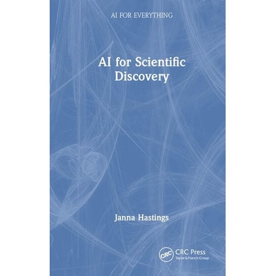 AI for Scientific Discovery Taylor & Francis Ltd