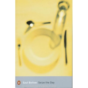 Seize the Day | Saul Bellow (2001)