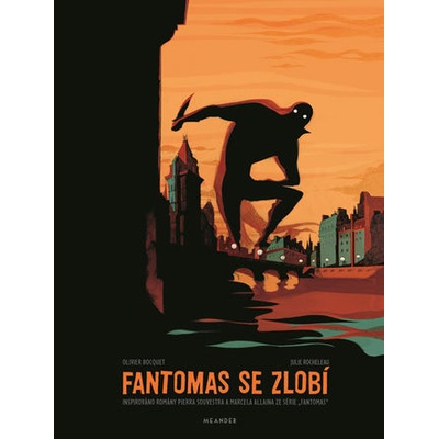 Fantomas se zlobí