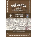 Mapa Kežmarok a okolie kedysi a dnes 1:85000