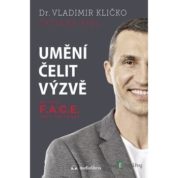 Umění čelit výzvě - Vladimír Kličko, Tatjana Kiel