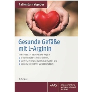 Gesunde Gefäße mit L-Arginin | Uwe Gröber, Klaus Kisters (ISBN: 9783804737617)