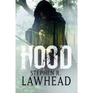 Hood | Stephen R. Lawhead (ISBN: 9781904233718)