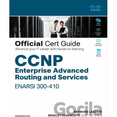 CCNP Enterprise Advanced Routing ENARSI 300-410 Official Cert Guide - Raymond Lacoste, Brad Edgeworth
