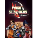Night Slashers: Remake