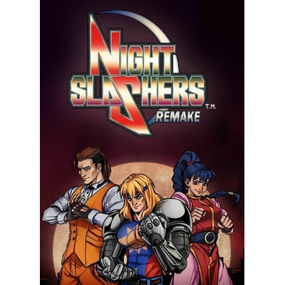 Night Slashers: Remake