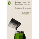Maigret and the Headless Corpse