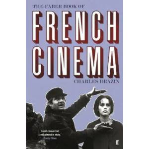 Faber Book of French Cinema | Charles Drazin (ISBN: 9780571349289)