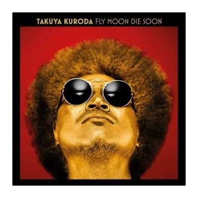 Takuya Kuroda - Fly Moon Die Soon LP