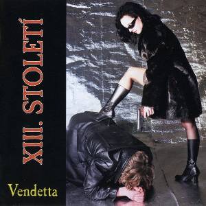Warner XIII. Století: Vendetta - CD (098756)