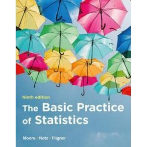 Basic Practice of Statistics | William I. Notz, Michael Fligner (ISBN: 9781319383688)