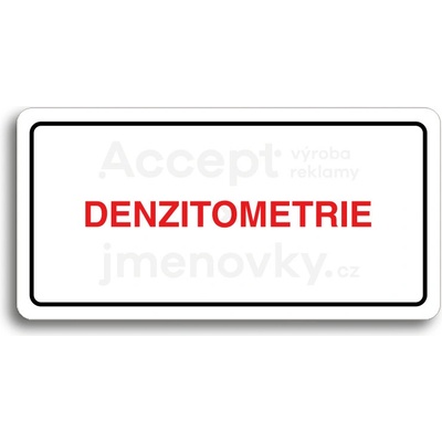 ACCEPT Piktogram DENZITOMETRIE - bílá tabulka - barevný tisk