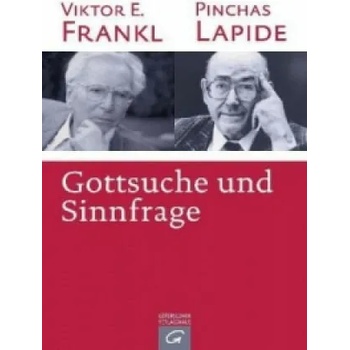 Image 1 of Gottsuche und Sinnfrage | Viktor E. Frankl, Pinchas Lapide