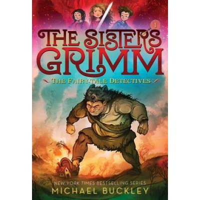 Sisters Grimm: Book One: The Fairy-Tale Detectives (10th anniversary reissue) | Michael Buckley
