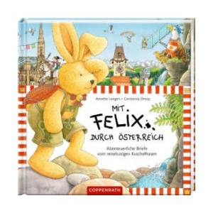Mit Felix durch Österreich | Constanza Droop (ISBN: 9783649641629)
