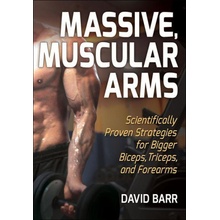 Massive, Muscular Arms