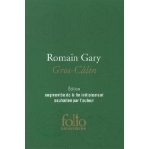 Gros-calin | Romain Gary (2012)