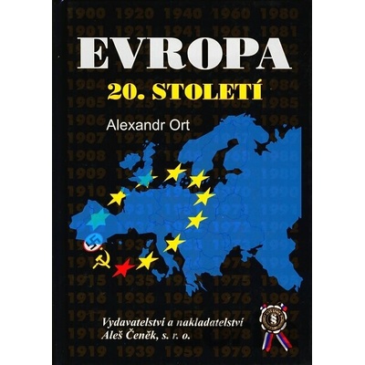 Evropa 20. století - Alexandr Ort