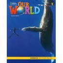 Our World Second Edition 2. Workbook with Online Practice