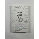 Tessa Randau Hory, mlha, láska a já Provedení: Tištěná kniha