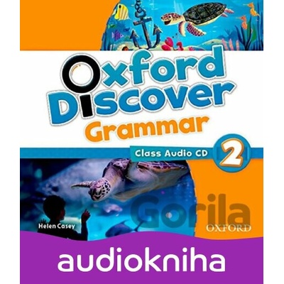 Oxford Discover Grammar 2: Class Audio CD - Helen Casey