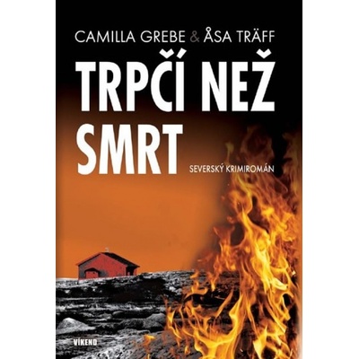 Trpčí než smrt