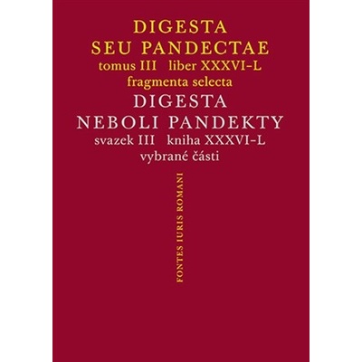 Digesta seu Pandectae III / Digesta neboli Pandekty III