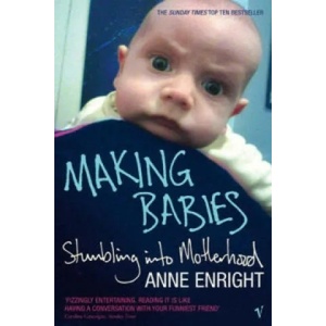 Making Babies | Anne Enright (ISBN: 9780099437628)