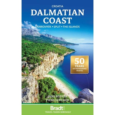 Bradt Travel Guides průvodce Croatia: Dalmatian Coast 1 Dubrovnik-Split-Islands 1. edice