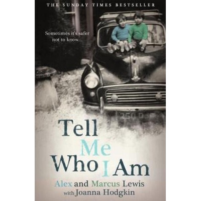 Tell Me Who I Am: The Story Behind the Netflix Documentary | Alex Lewis