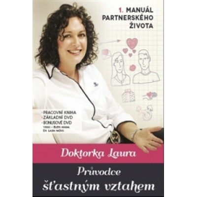 Doktorka Laura. Průvodce šťastným vztahem pracovní + základní DVD a bonusové DVD Laura Janáčková
