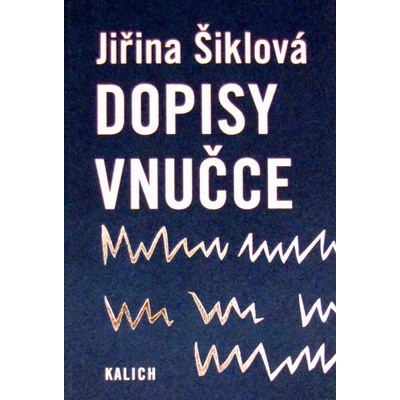 Dopisy vnučce - Jiřina Šiklová