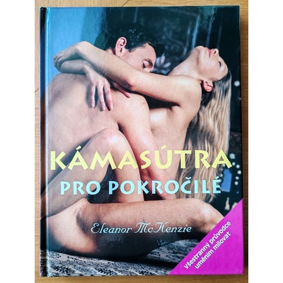Kámasútra pro pokročilé - Eleanor McKenzie, Pevná vazba vázaná