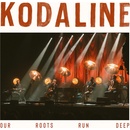 KODALINE - OUR ROOTS RUN DEEP CD