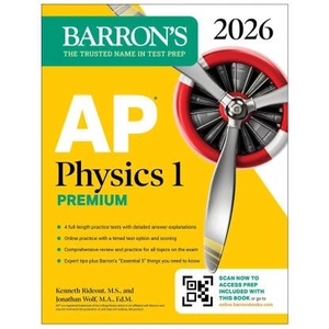 AP Physics 1 Premium, 2026: Prep Book with 4 Practice Tests + Comprehensive Review + Online Practice (ISBN: 9781506297729)