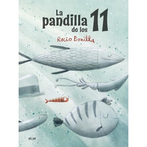 La pandilla de los 11 | ROCIO BONILLA (2022)