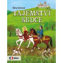 Tajemství srdce - Šárka Váchová