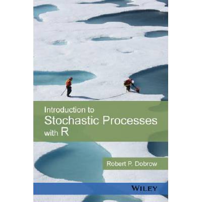 Introduction to Stochastic Processes with R | Robert P. Dobrow