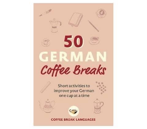 50 German Coffee Breaks