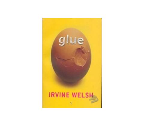 Glue - I. Welsh
