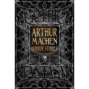 Arthur Machen Horror Stories | Arthur Machen (ISBN: 9781804177952)