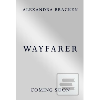 Wayfarer - Alexandra Bracken