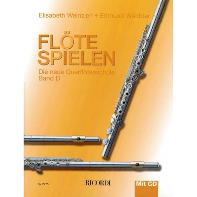 Flöte spielen Band D mit CD Die neue Querflötenschule