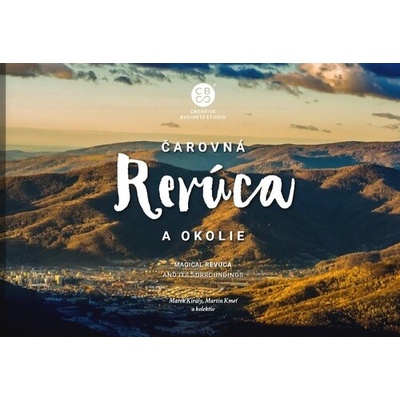 Čarovné Slovensko Kniha - Čarovná Revúca a okolie