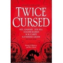 Twice Cursed: An Anthology
