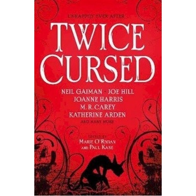 Twice Cursed: An Anthology
