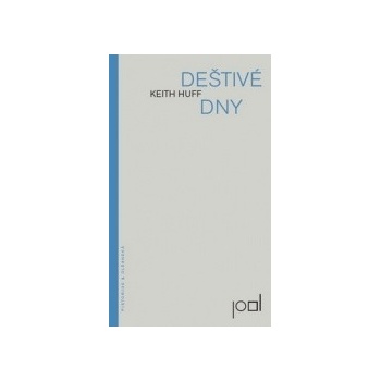 Deštivé dny - Keith Huff