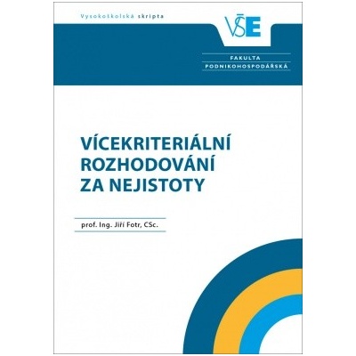 Vícekriteriální rozhodování za nejistoty