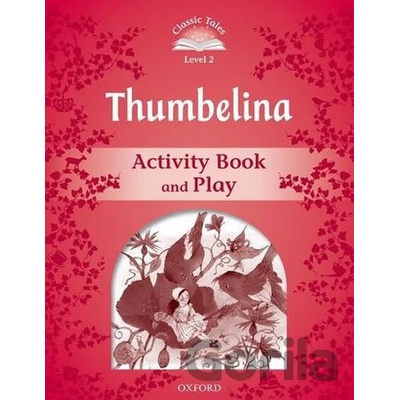 Thumbelina Activity Book and Play - Kolektív