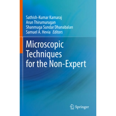 Microscopic Techniques for the Non-Expert